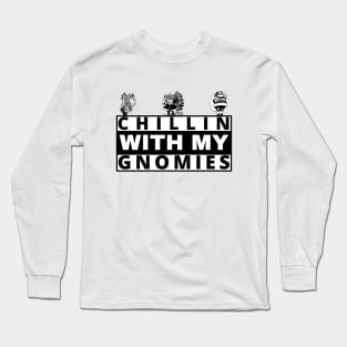 Chillin With My Gnomies Christmas Gnomes, t-shirt Long Sleeve T-Shirt